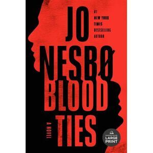 Blood Ties -- Jo Nesbo